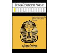 Business Secrets Of The Pharoahs Sic Notebook: 6"x9" inches, soft cover, 110 pages, lined journal for use home, school, office