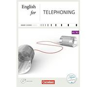 Business Skills B1-B2. English for Telephoning: Kursbuch mit CD by Smith New.