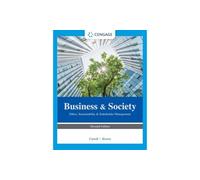 Business & Society: Ethics, Sustainability & Stakeholder Management