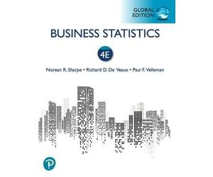 Business Statistics, Global Edition, Norean R. Sha