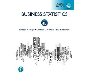 Business Statistics, Global Edition, Norean R. Sha