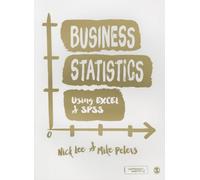 Business Statistics Using EXCEL and SPSS