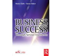 Business Success Through Service Excellence