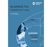 BUSINESS TAX (FA24) TUTORIAL