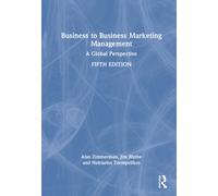 Business to Business Marketing Management: A Global Perspective