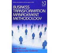 Business Transformation Management Methodology and Business Transformation Essentials: 2-Volume Set