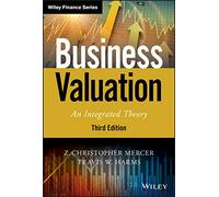 Business Valuation: An Integrated Theory (Wiley Series in Finance)
