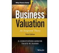 Business Valuation: An Integrated Theory (Wiley Series in Finance)