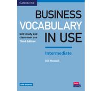 Business Vocabulary in Use: Intermediate Book with Answers : Self-Study and Classroom Use