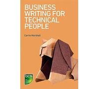 Business Writing for Technical People