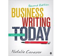 Business Writing Today: A Practical Guide