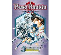 Buso Renkin, Vol. 3: If You Doubt That You Are A Hypocrite: Volume 3