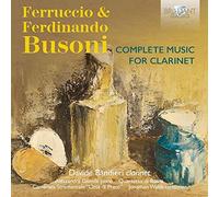 Busoni: Complete Music for Cla