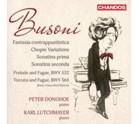 BUSONI/DONOHOE/LUTCHMAYER: FANTASIA CONTRAPPUNTISTICA CHOPIN VARIATION - CD