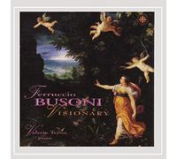 Busoni: The Visionary