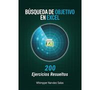 BÚSQUEDA DE OBJETIVO EN EXCEL: 200 EJERCICIOS RESUELTOS
