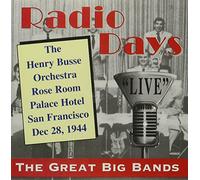 Busse, Henry - The Henry Busse Orchestra - Rose Room Palace Hotel San Francisco 28 Dec 1944