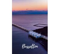 Busselton Jetty - Western Australia, Australia: Notebook, Journal, Diary, 6"x9" Lined Pages, 150 Pages
