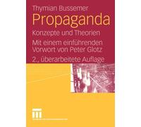 Bussemer - Propaganda Konzepte und Theorien. Mit einem einfhrenden - P555z
