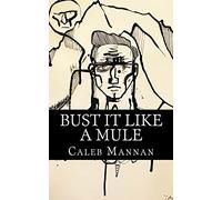 Bust It Like A Mule: The Tale Of Cotton Kingfisher