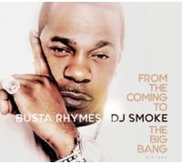 Busta Rhymes DJ Sm - From the Coming to the Big Bang Mixtape - CD - G3z