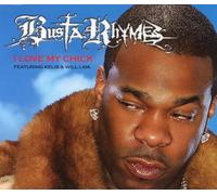 Busta Rhymes - I Love My Chick by Busta Rhymes (2006-07-09)