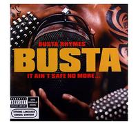 Busta Rhymes - It Ain't Safe No More