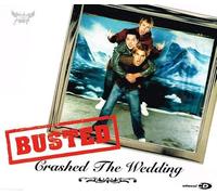 Busted - Crashed the Wedding