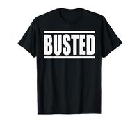 BUSTED GUILTY CONVICT ARRESTED JAIL PRISON T-Shirt