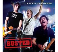 Busted - Live: A Ticket For Everyone