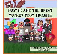 Buster and the Great Turkey Trot Trouble