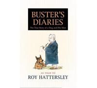 Buster's Diaries: The True Story of a Dog and His Man