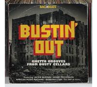 Bustin' Out: Ghetto Grooves From Dusty Cellars by Various Artists (2011-12-25)