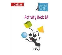 Busy Ant Maths - Year 1 Activity Book 1A by Power, Jo, Morgan, Nicola, Axten-Higgs, Rachel (2014) Paperback
