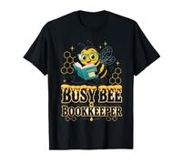 Busy Bee Bookkeeper Cute Accounting Pun Design T-Shirt