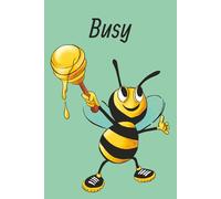 Busy Bee Notebook: Simple, Cute Blank Lined Notebook for All Ages, Bees, Flying | 6x9 inches, 110 pages | Gifts for Birthdays, Christmas, Thanksgiving and more