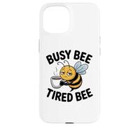 Busy Bee Tired Mom Coffee Lover Funny Stress Anxiety Humor Case for iPhone 15