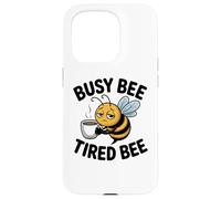 Busy Bee Tired Mom Coffee Lover Funny Stress Anxiety Humor Case for iPhone 15 Pro