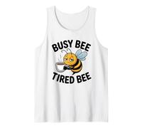 Busy Bee Tired Mom Coffee Lover Funny Stress Anxiety Humor Tank Top