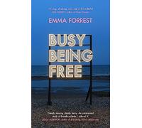 Busy Being Free: A Lifelong Romantic is Seduced by Solitude