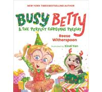 Busy Betty & the Perfect Christmas Present