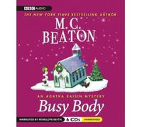 [Busy Body * *] [by: M C Beaton]