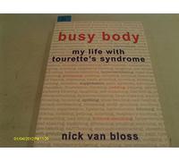 Busy Body: My Life with Tourette's Syndrome