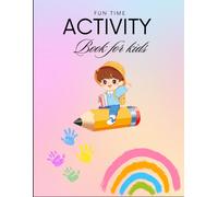 Busy Book for Little Learners: Fun Learning Activities Including Coloring, Mazes, Opposites, Missing Letters & Numbers, Odd One Out, Good Habits, and More!