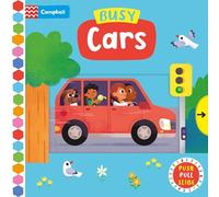 Busy Cars: A Push, Pull, Slide Book: 45 (Campbell Busy Books, 45)