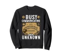 Busy Communicating With The Unknown Ouija Sweatshirt