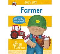 Busy Day: Farmer: An action play book (Busy Day)