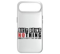 Busy Doing Nothing - Let's Keep It That Way Case for iPhone Air