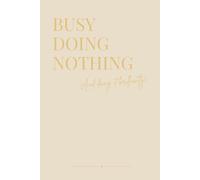 Busy Doing Nothing: Pastel Lined Journal, 6x9 Inches (Approx. 15x23 cm) Aesthetic A5 Notebook, 110 Cream Pages, Part of Mix & Match Pastel Office Collection