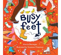 Busy Feet: 25 Ingredients for Creating Value & Empowering Others (Busy Baby)